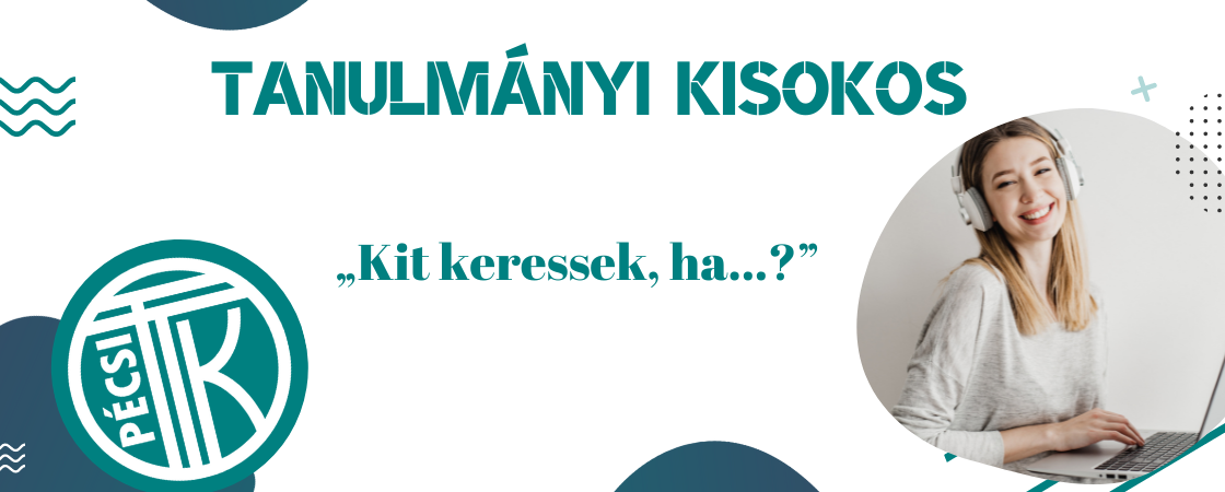 TTK Tanulmányi Kisokos az első lépésekhez | Hírek | PTE TTK